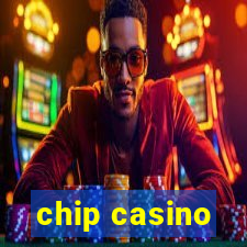 chip casino